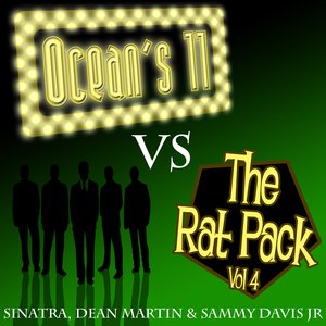 Ocean's 11 vs The Rat Pack - Volume 4