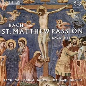 'BACH, J.S.: St. Matthew Passion, BWV 244 (excerpts)' için resim