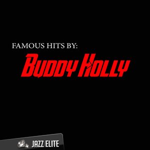 Famous Hits by Buddy Holly