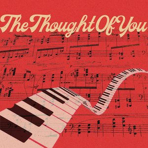 The Thought of You