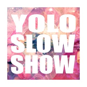 Yolo Slow Show 的头像