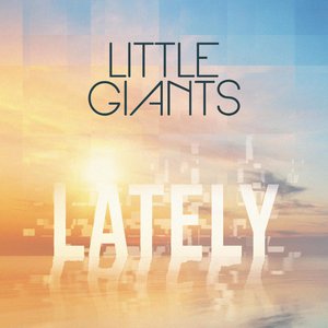 Lately (Love, Love, Love) - Single