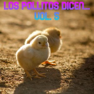 Los Pollitos Dicen Vol. 5