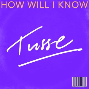 How Will I Know - Single