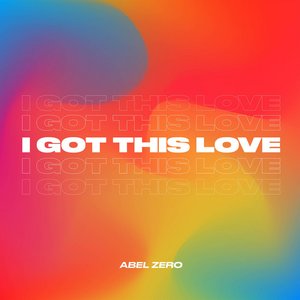 I Got This Love