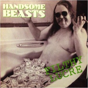 Filthy Lucre (Remastered)