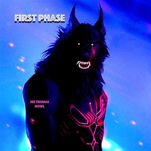 First Phase