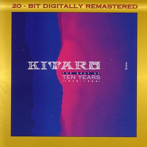 Kitaro - The Best Of 10 Years (1976-1986)