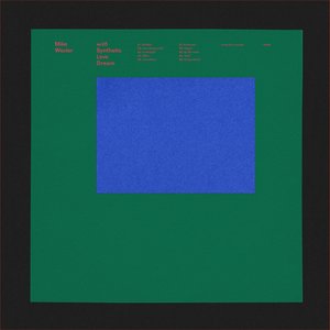 Mike Wexler with Synthetic Love Dream