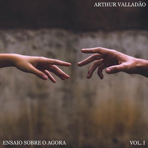 Ensaio Sobre o Agora, Vol. 1