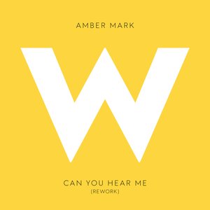 Can You Hear Me (Rework)