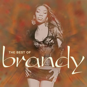 The Best Of Brandy [Explicit]