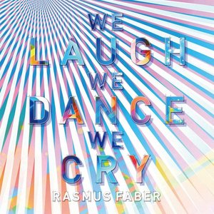 WE LAUGH WE DANCE WE CRY