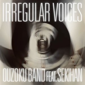 IRREGULAR VOICES
