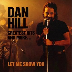 Greatest Hits And More... (Let Me Show You)
