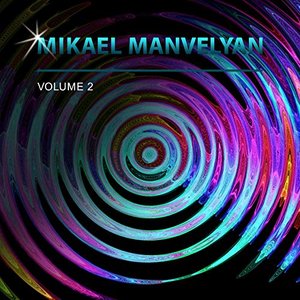 Mikael Manvelyan, Vol. 2