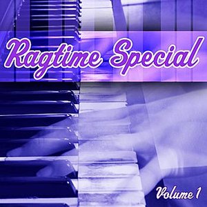 Ragtime Special Volume 1