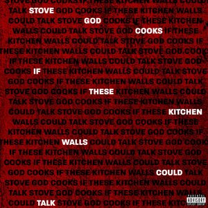 If These Kitchen Walls Could Talk