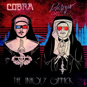 The Unholy Gimmick (feat. Destryur)