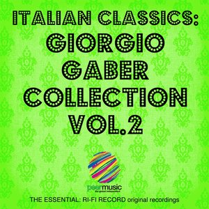 Italian Classics: Giorgio Gaber Collection, Vol. 2