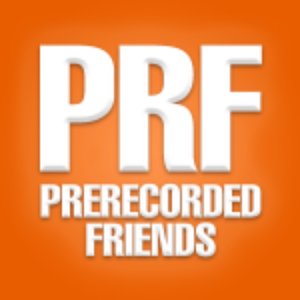 Image for 'PreRecorded Friends'