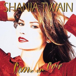 Come On Over (Diamond Edition / International Mix / Deluxe)