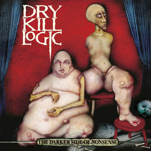Dry Kill Logic - 100 Rock [disc 1] - Zortam Music