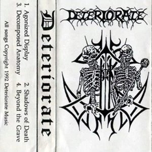 Deteriorate