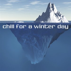 Chill For A Winter Day