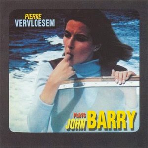 Pierre Vervloesem Plays John Barry