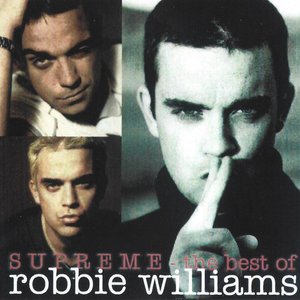 Supreme - The Best Of Robbie Williams