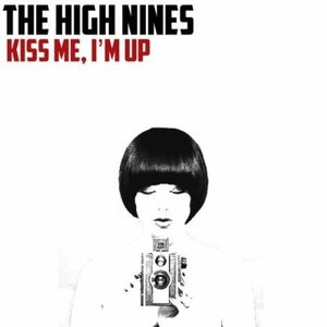 Kiss Me, I'm Up - Single