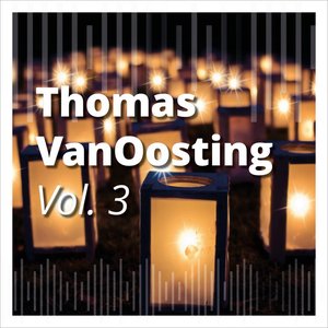 Thomas Vanoosting, Vol. 3