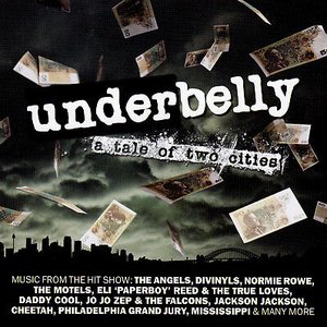 Underbelly - a Tale of Two Cities
