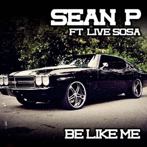 Be Like Me (feat. Live Sosa)