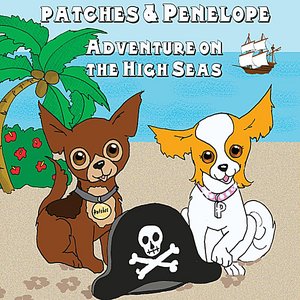 Patches and Penelope: Adventure On the High Seas (feat. Seth Bly-Char)