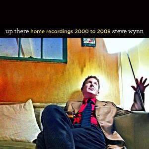 Up There: Home Recordings 2000 to 2008 cover