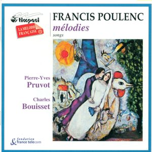 Poulenc, F.: Banalites / Chansons Villageoises / Tel Jour, Telle Nuit / Chansons Gaillardes / Calligrammes