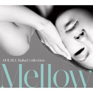 Ballad Collection Mellow