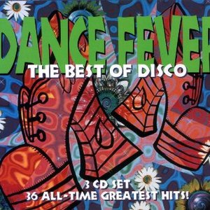 Zdjęcia dla 'Dance Fever: The Best of Disco'