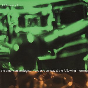 Late One Sunday: Bliss Out v.9
