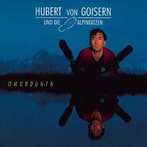 Kuahmelcher — Hubert von Goisern und Die Alpinkatzen | Last.fm