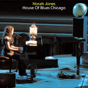 Norah Jones - House Of Blues, Chicago, April 16, 2002 - Zortam Music