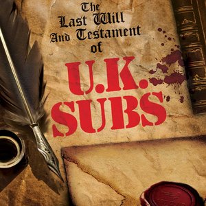 The Last Will And Testament of UK Subs