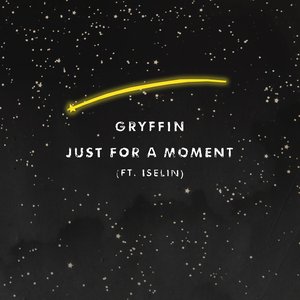 Just For A Moment (feat. Iselin)