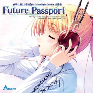 Yoake Mae Yori Ruriiro Na -Moonlight Cradle- Onngaku Shu -Future Passport-