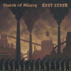 Church Of Misery / Deer Creek