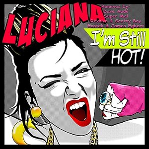 I'm Still Hot (Remixes)