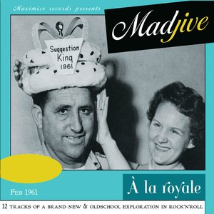 À La Royale (12 Tracks of Brand-New & Oldschool Exploration in Rock'n'Roll)