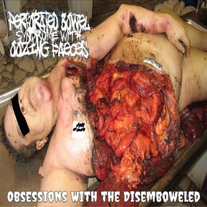 Obsessions With the Disemboweled